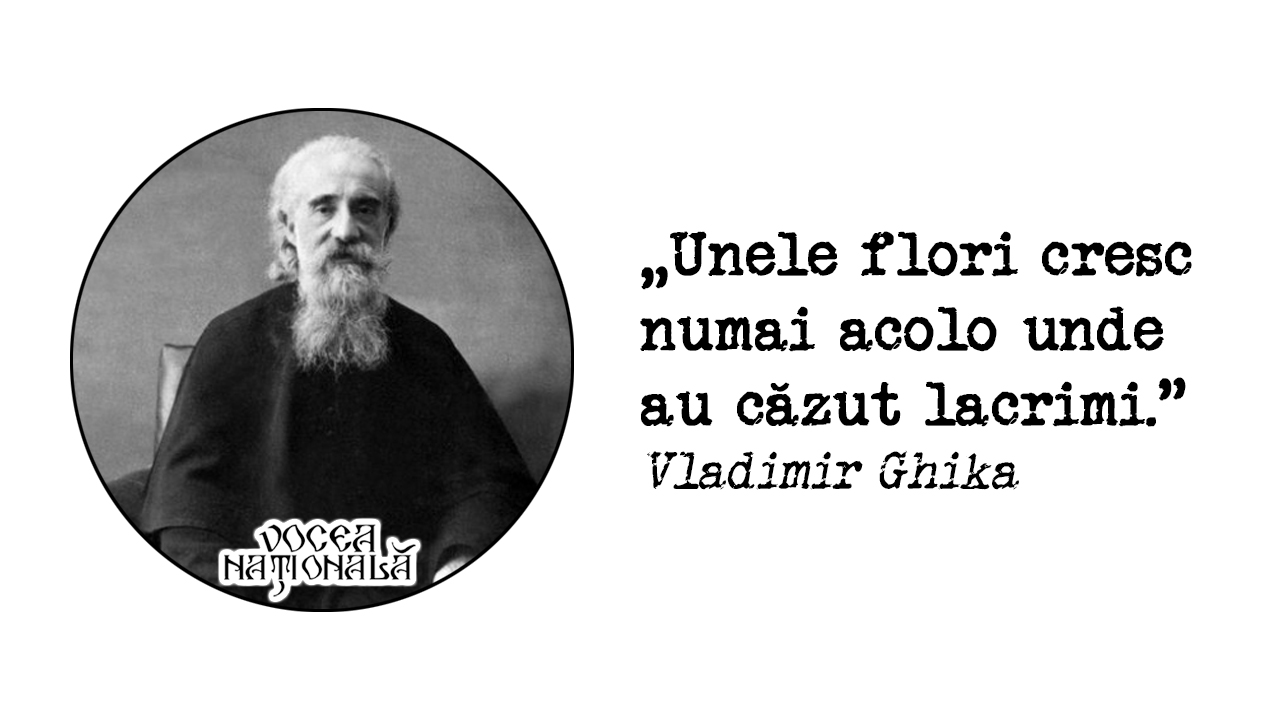 Unele flori cresc numai acolo unde au căzut lacrimi Vladimir Ghika