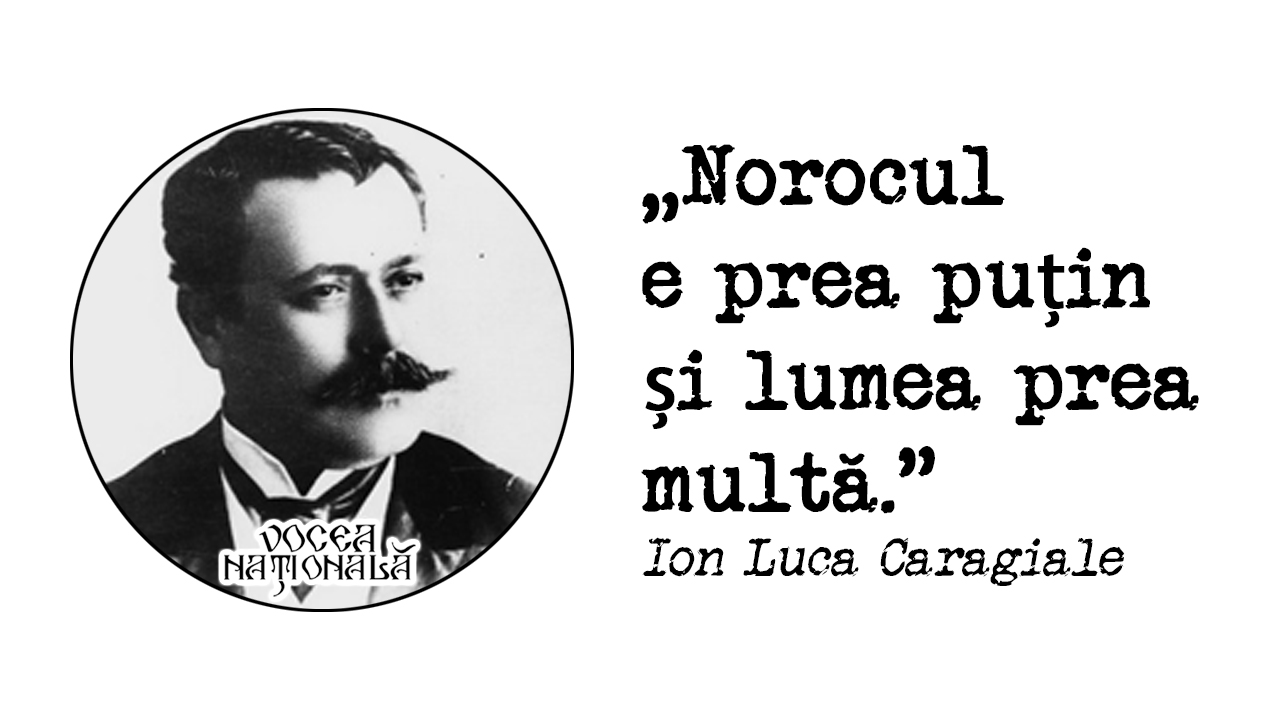 Norocul e prea puțin și lumea prea multă