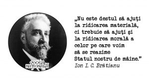 nu este destul să ajuţi la ridicarea materială, ci trebuie să ajuţi şi la ridicarea morală a celor pe care voim să se reazime Statul nostru de mâine