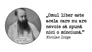 Omul liber și minciuna, citat de Nicolae Iorga