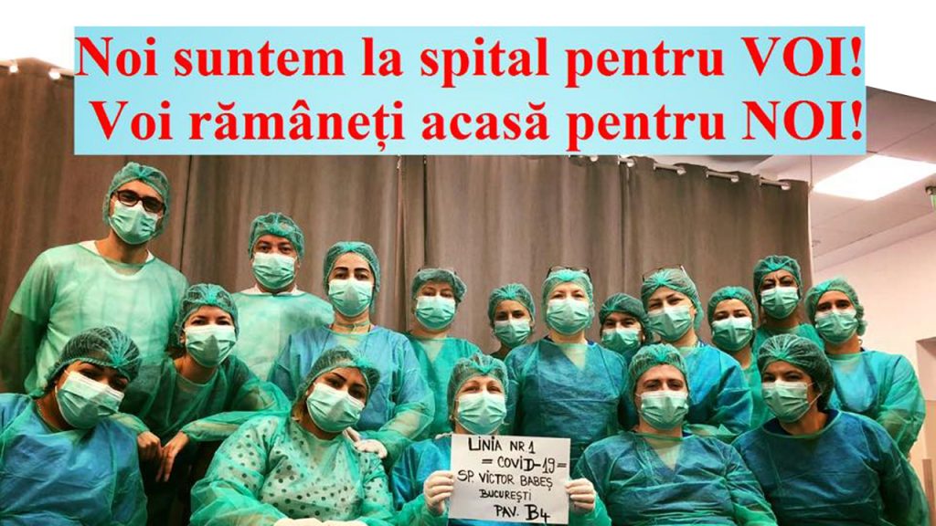 Noi suntem la spital pentru voi, voi ramaneti acasa pentru noi