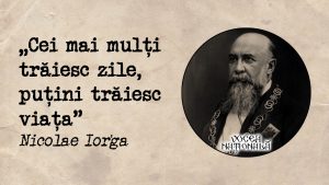 Cum se trăiește, citat de Nicolae Iorga