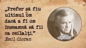 Prefer să fiu ultimul om dacă a fi om înseamnă să fii ca ceilalţi