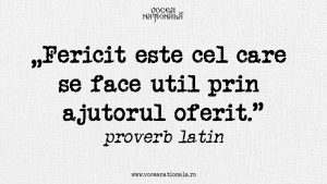 Beatus, qui prodest, quibus potest. Fericit este cel care se face util prin ajutorul oferit