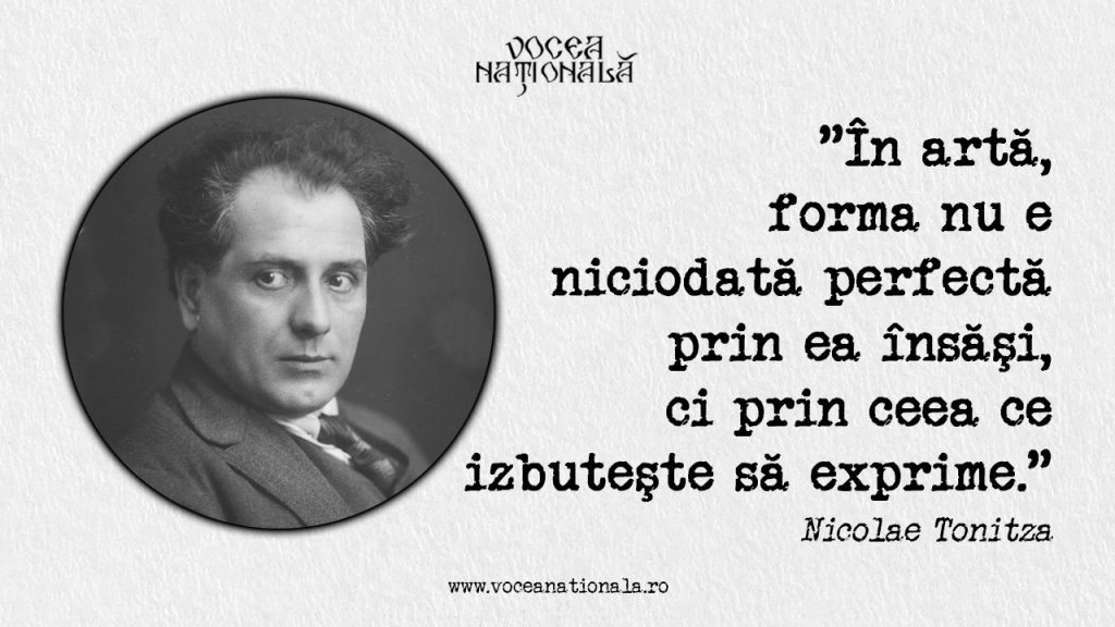 În artă, forma nu e niciodată perfectă prin ea însăşi, ci prin ceea ce izbuteşte să exprime