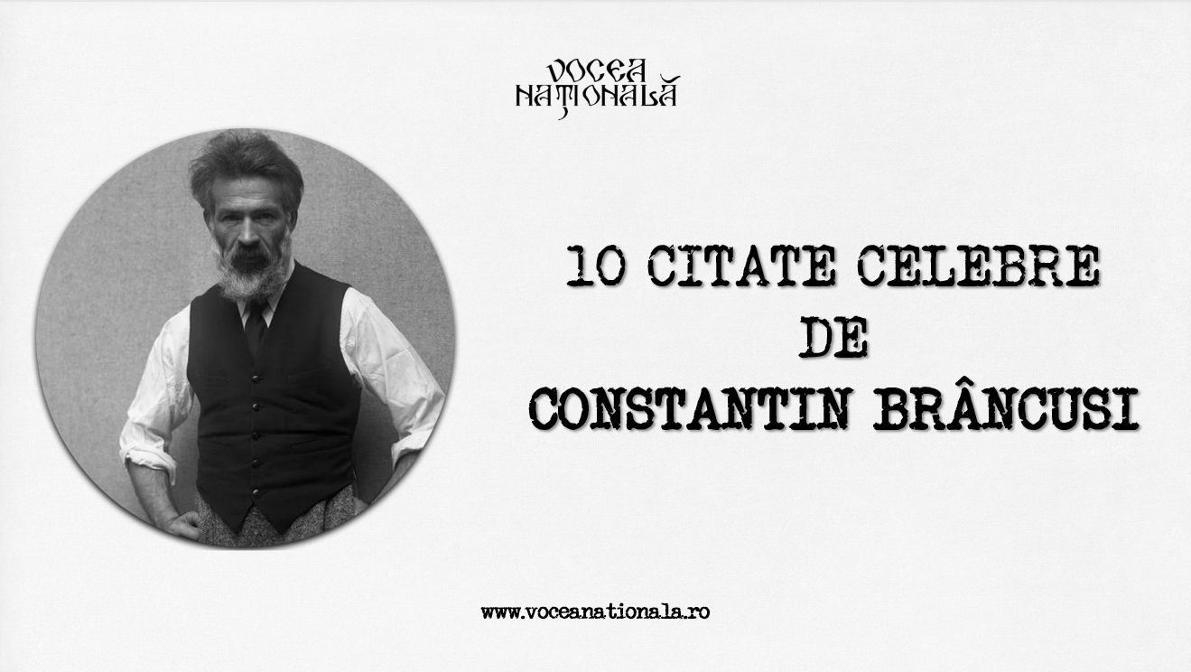 Constantin Brâncuși, citate memorabile