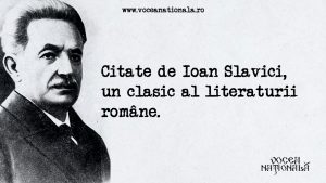 Citate de Ioan Slavici, un clasic al literaturii române