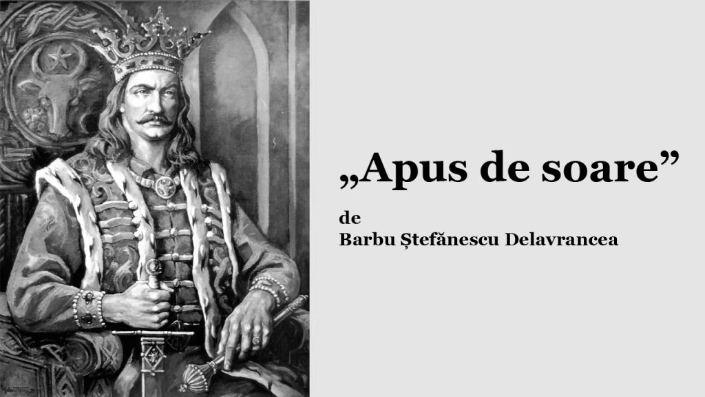 Apus de soare este o piesă de teatru din 1909; o dramă în patru acte scrisă de Barbu Ștefănescu Delavrancea